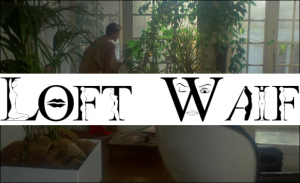 loftwaif blog